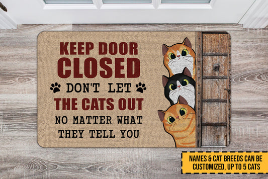 Keep Door Closed Don't Let The Cats Out Funny Doormat • Custom Doormat For Cat Lovers • Personalized Cat Welcome Rug • Front Door Mat • Outdoor Rug