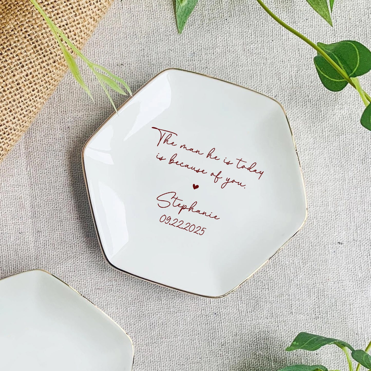 The Man He Is Today Is Because Of You – Personalized Jewelry Dish for Mother in Law
