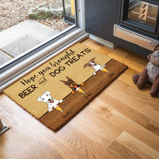 HOPE YOU BROUGHT WINE/BEER AND DOG TREATS - CUSTOM FUNNY PET DOORMAT