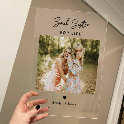 Custom Photo Frame • For Besties • Personalized Birthday Gift For Best Friends • Keepsake Gift • For Soul Sisters • Friendship Gift • Acrylic Plaque