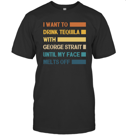 I Want To Drink Tequila