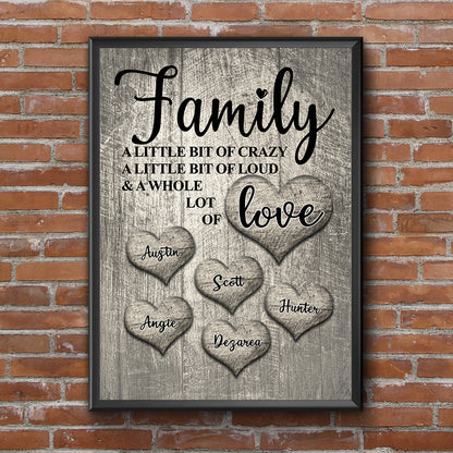 "Family - A Little bit of Crazy ...." - PERSONALIZED PREMIUM CANVAS, POSTER